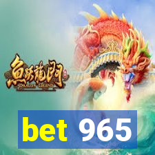 bet 965